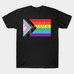 lgbtqia pride equality T-Shirt